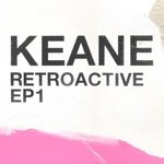 cover: Keane - Retroactive - EP1