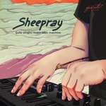 cover: Sheepray - Quite Alright/Major Tape