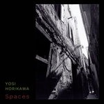 cover: Yosi Horikawa - Spaces