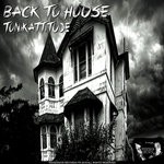 cover: Tonikattitude - Back To House