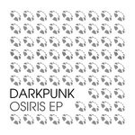 cover: Darkpunk - Osiris EP