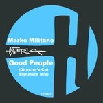 cover: Marko Militano - Good People: The Director's Cut Remixes Part 1