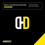 cover: 99th Floor Elevators - Hooked (Remixes)