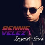 cover: Bennie Velez - Spanish Tears