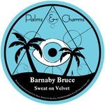 cover: Barnaby Bruce - Sweat On Velvet/Seance Fiction