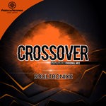 cover: Soultronixx - Crossover