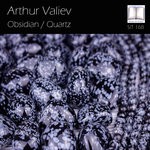 cover: Arthur Valiev - Obsidian/Quartz