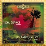 cover: Soul District Bw - My Father Was Rich