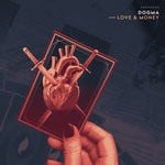 cover: Dogma - Love & Money