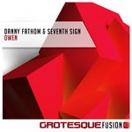 cover: Danny Fathom & Seventh Sign - Owen