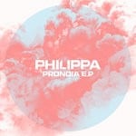 cover: Philippa - Pronoia EP