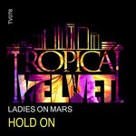 cover: Ladies On Mars - Hold On