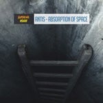 cover: Antis - Absorption Of Space