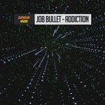 cover: Job Bullet - Addiction