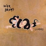 cover: War Drums - Gummo (Explicit)