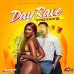 cover: Vybz Kartel - Day Rave (Drop Dem Riddim)