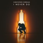 cover: Christopher Corrigan - I Never Do