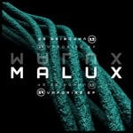 cover: Malux - Vaporise EP