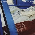 cover: Lea Porcelain - Love Is Not An Empire