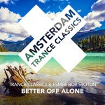 cover: Trance Classics & Esmee Bor Stotijn - Better Off Alone