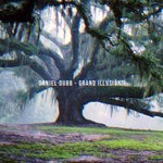 cover: Daniel Dubb - Grand Illusions LP