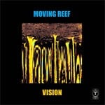 cover: Moving Reef - Vision