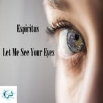 cover: Espiritus - Let Me See Your Eyes