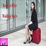 cover: Rosalie Effie - Waiting More