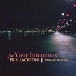 cover: Erik Jackson - For Your Intentions