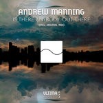 cover: Andrew Manning - Is There Anybody Out There