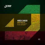 cover: Mirco Caruso - Rasta Rulez EP