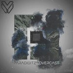 cover: Paradigitz - Overcast EP