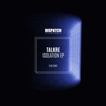 cover: Talkre - Isolation EP