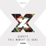 cover: Azurity - This Moment Is Ours