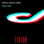 cover: Royal Music Paris & Dino Sor - TikTok 2