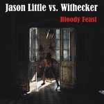 cover: Jason Little|Withecker - Bloody Feast