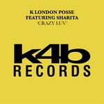 cover: K London Posse|Sharita - Crazy Luv