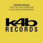 cover: Maydie Myles - You Got Me Forever (Club Asylum Remixes)