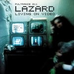 cover: Lazard - Living On Video