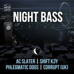 cover: Ac Slater|Corrupt (uk)|Phlegmatic Dogs|Shift K3y - Night Bass London [UKF10]