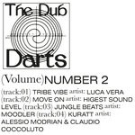 cover: Alessio Modrian|Claudio Coccoluto|Highest Sound Level|Luca Vera|Moodler - The Dub115: THE DUB DARTS VOL 2