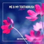 cover: Me & My Toothbrush - Time Out