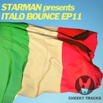 cover: Italo Bounce|Starman - Italo Bounce EP11