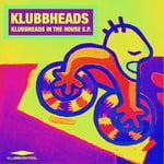 cover: Klubbheads - Klubbheads In The House EP