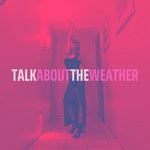 cover: Beverly Girl - Talk About The Weather