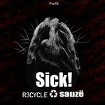 cover: R3cycle|Sauze - Sick!