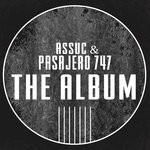 cover: Assuc & Pasajero 747 - The Album