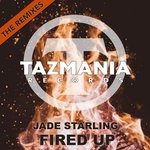 cover: Jade Starling - Fired Up (The Remixes)