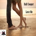 cover: Hall Cooper - Love Me