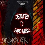 cover: Dedicator - Dedicated To Hard Music